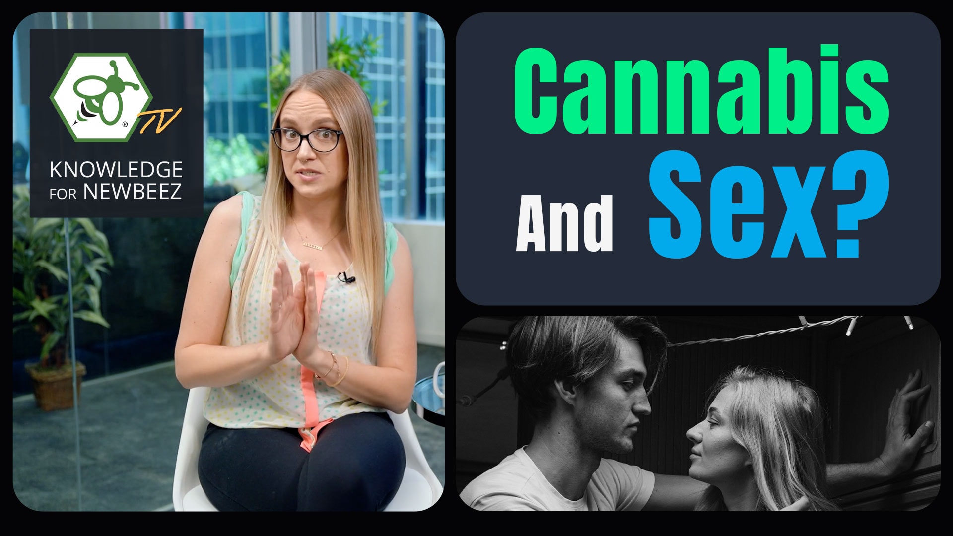Cover for video How Does Cannabis Affect Sex and Intimacy?