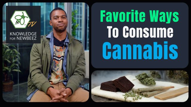 Cover for video Favorite Ways To Consume Cannabis