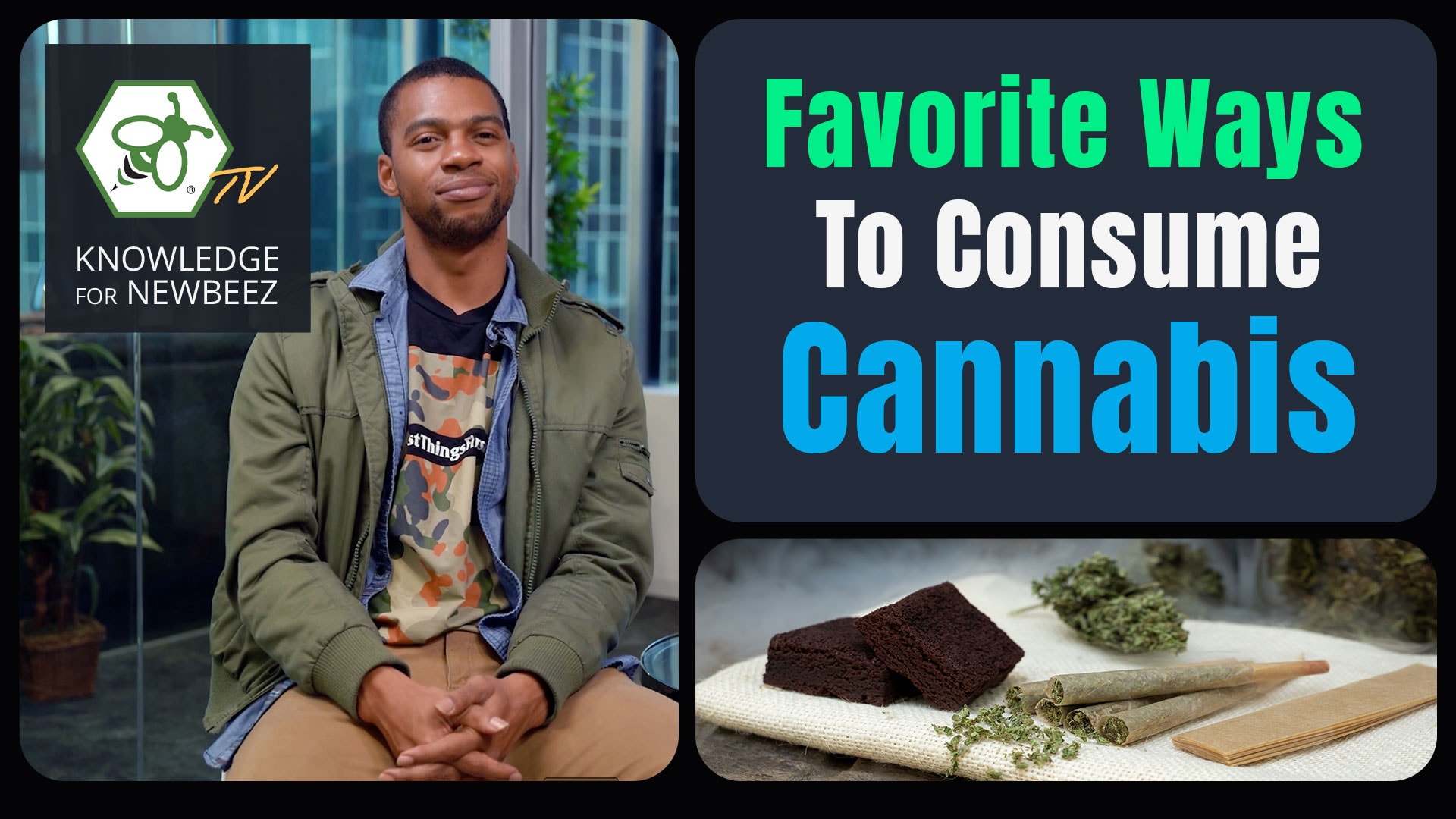 Cover for video Favorite Ways To Consume Cannabis