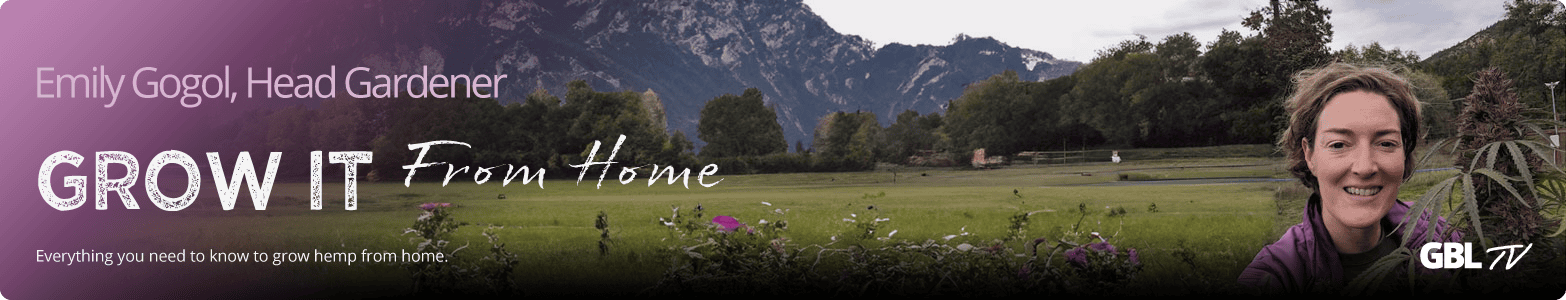 Grow It From Home playlist only on GBL TV