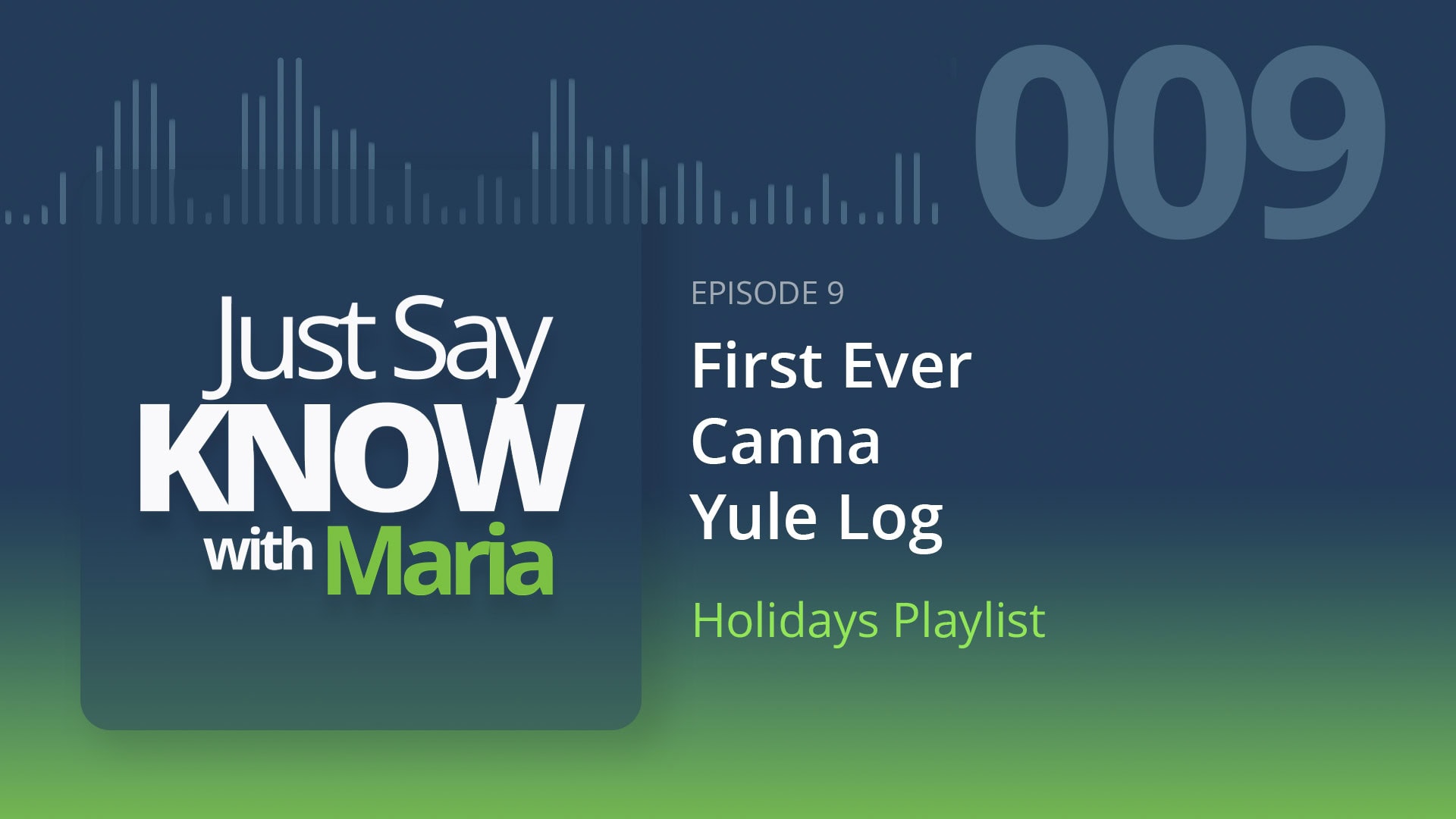 Just Say Know with Maria audio Ep-009 thumbnail