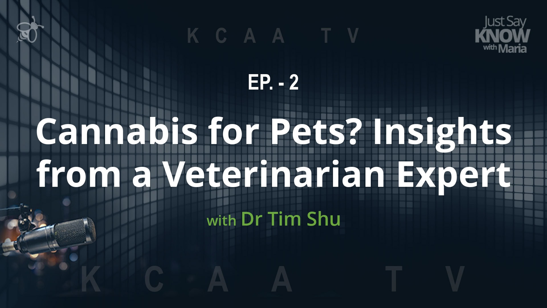 Thumbnail for JSK Ep 2 - Cannabis for Pets? Insights from a Veterinarian Expert with Dr. Tim Shu
