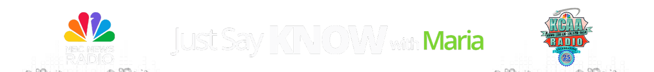 Just Say Know with Maria banner
