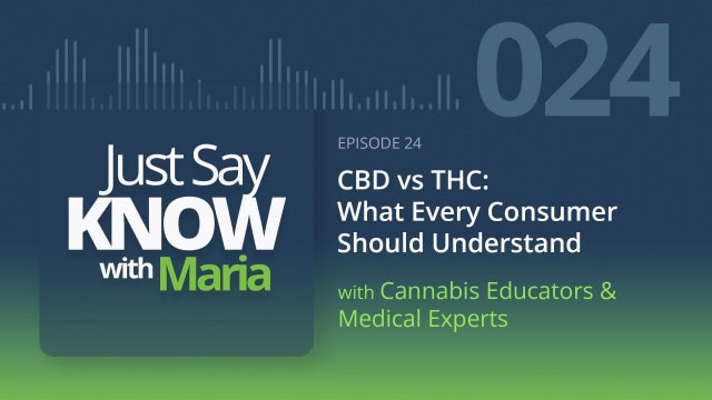 EP. 024: CBD vs THC: What Every Consumer Should  Know